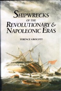 Shipwrecks of the Revolutionary and Napoleonic Eras