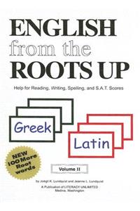 English from the Roots Up, Volume II