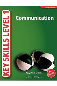Communication: Written to the 2004 Standards. Roslyn Whitley Willis