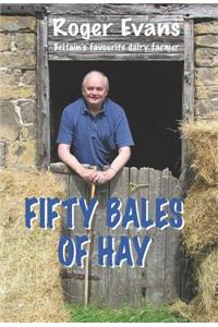 Fifty Bales of Hay