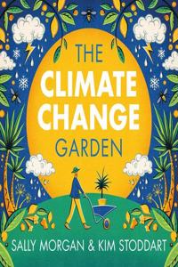 The Climate Change Garden - first edition