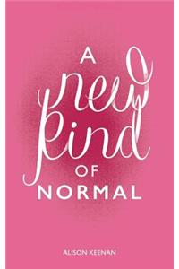 A New Kind of Normal