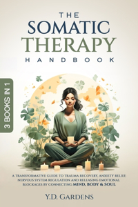 Somatic Therapy Handbook