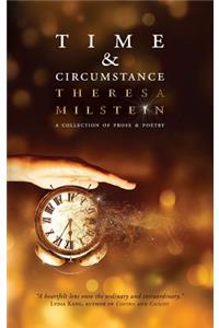 Time & Circumstance