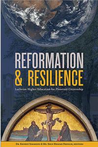 Reformation & Resilience