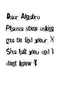 Dear Algebra Math Graph Paper Notebook