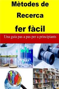 Mètodes de Recerca fer fàcil
