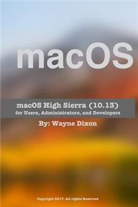 macOS High Sierra for Users, Administrators and Developers