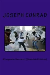 El Agente Secreto (Spanish Edition)