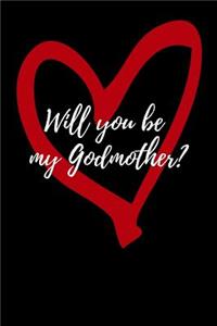 Will You Be My Godmother?