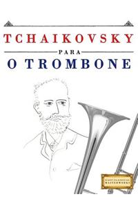 Tchaikovsky Para O Trombone