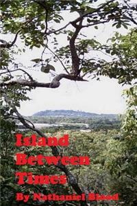 Island Between Times