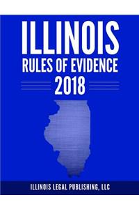 Illinois Rules of Evidence 2018