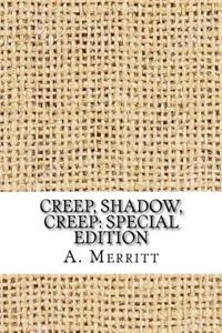 Creep, Shadow, Creep: Special Edition