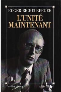 Unite Maintenant (L')