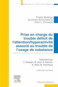 Prise en charge du trouble déficit de l'attention/hyperactivité associé au trouble de l'usage de substance