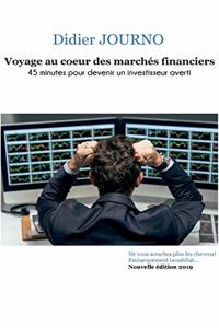 Voyage au coeur des marchés financiers