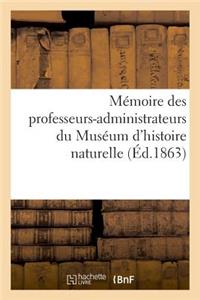 Mémoire Des Professeurs-Administrateurs Du Muséum d'Histoire Naturelle