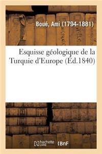 Esquisse Géologique de la Turquie d'Europe