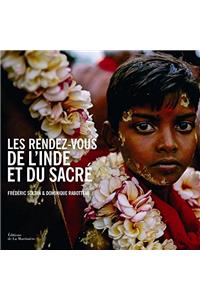 Les Rendez-vous Del'inde Et Du Sacre France Ed