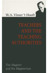 Teachers and the Teaching Authorites