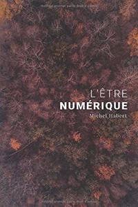 L'être numérique