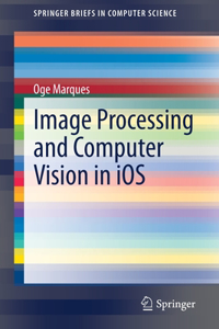Image Processing and Computer Vision in IOS