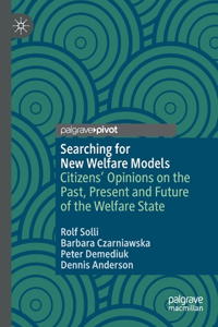 Searching for New Welfare Models