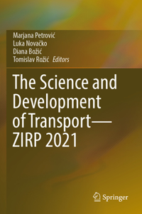 Science and Development of Transport--Zirp 2021
