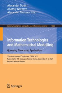 Information Technologies and Mathematical Modelling. Queueing Theory and Applications