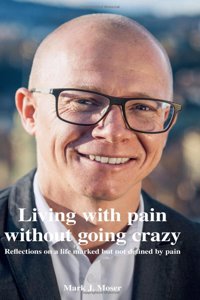 Living with pain without going crazy