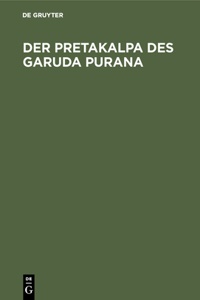 Pretakalpa des Garuda Purana