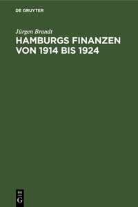 Hamburgs Finanzen Von 1914 Bis 1924