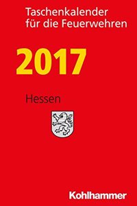 Taschenkalender Fur Die Feuerwehren 2017 / Hessen