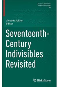 Seventeenth-Century Indivisibles Revisited