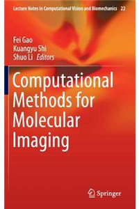 Computational Methods for Molecular Imaging
