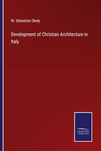 Development of Christian Architecture in Italy