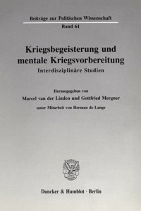 Kriegsbegeisterung Und Mentale Kriegsvorbereitung