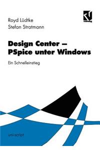 Design Center ‒ PSPICE Unter Windows