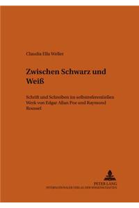 Zwischen Schwarz und Wei