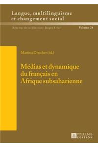 Médias Et Dynamique Du Français En Afrique Subsaharienne