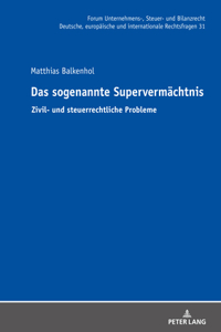 Das sogenannte Supervermaechtnis