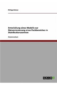 Entwicklung eines Modells zur Dimensionierung eines Packbereiches in Distributionszentren