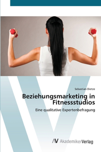 Beziehungsmarketing in Fitnessstudios