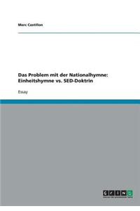 Das Problem mit der Nationalhymne