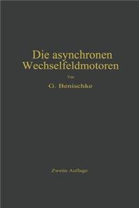 Die asynchronen Wechselfeldmotoren