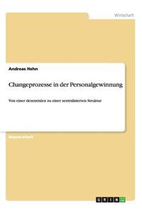 Changeprozesse in der Personalgewinnung