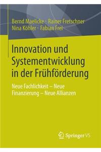 Innovation Und Systementwicklung in Der Frühförderung