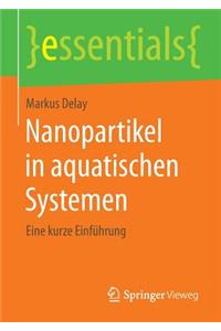 Nanopartikel in Aquatischen Systemen