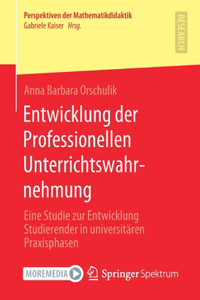 Entwicklung der Professionellen Unterrichtswahrnehmung